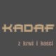 Kadaf - Z krwi i kości